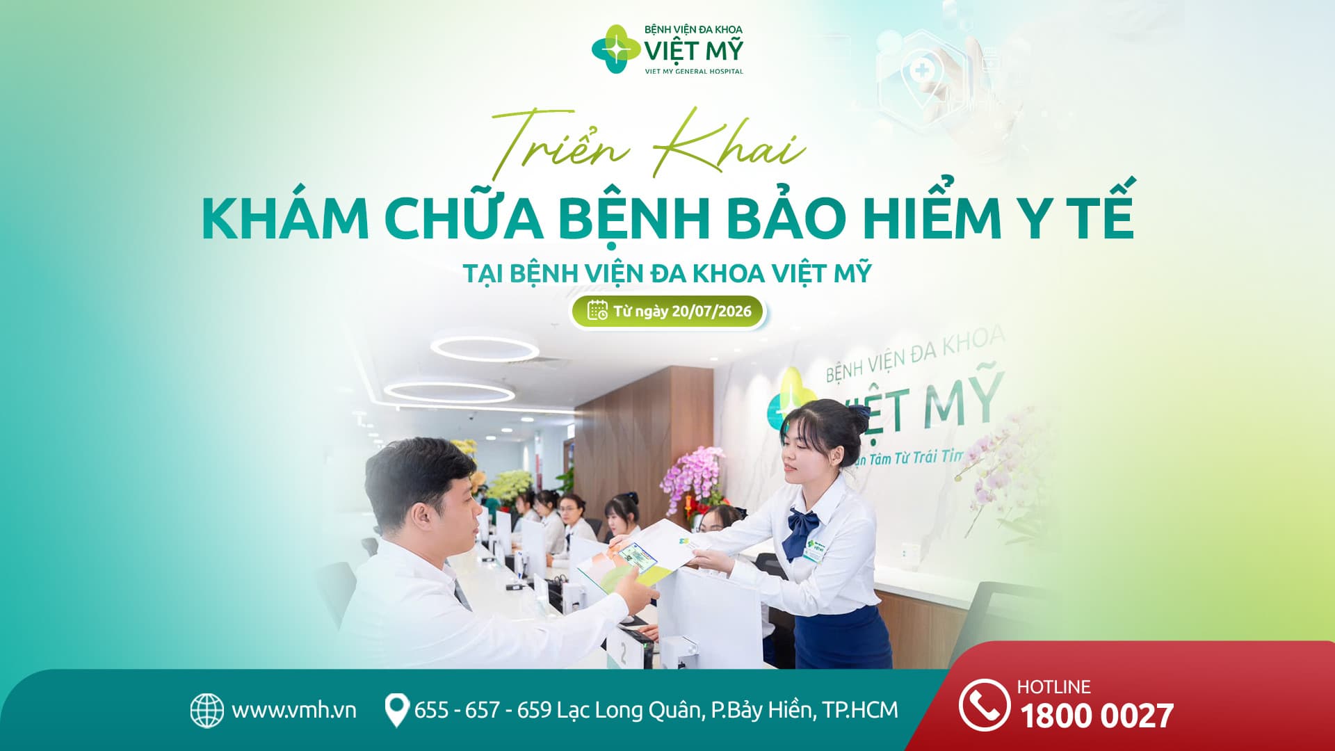 Bệnh viện Đa khoa Việt Mỹ chính thức áp dụng Bảo hiểm Y tế từ ngày 20/07/2026