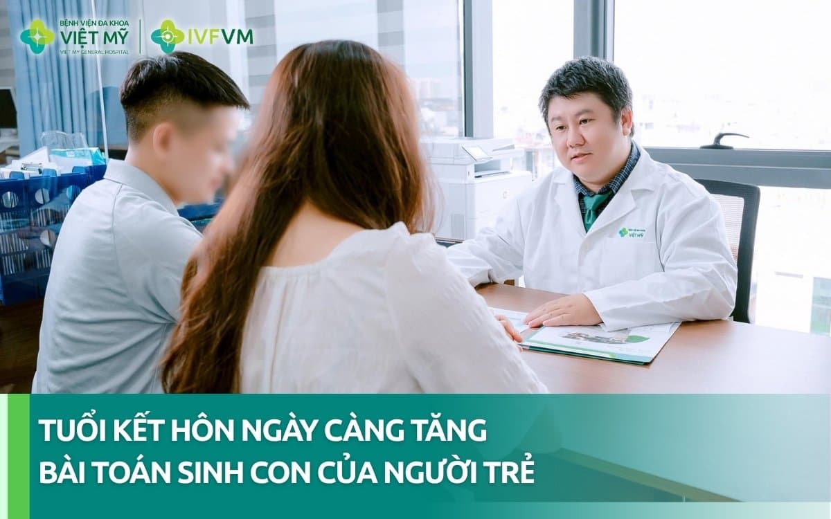 Tuổi kết hôn ngày càng tăng, bài toán sinh con của người trẻ